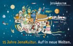 15 Jahre JenaKultur, Quelle: JenaKultur 